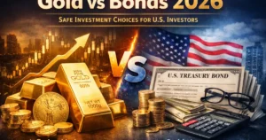 "gold vs bonds 2026 usa safe investment