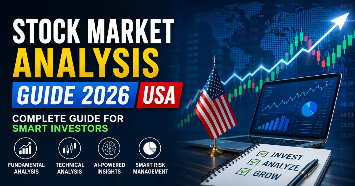 Stock Market Analysis Guide 2026 (USA Investors)