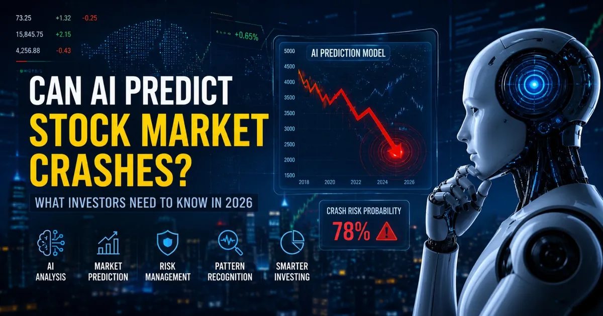 Can AI Predict Stock Market Crashes? What Investors Need to Know in 2026