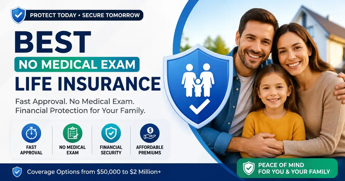 Best No Medical Exam Life Insurance (2026): Ultimate USA Buying Guide