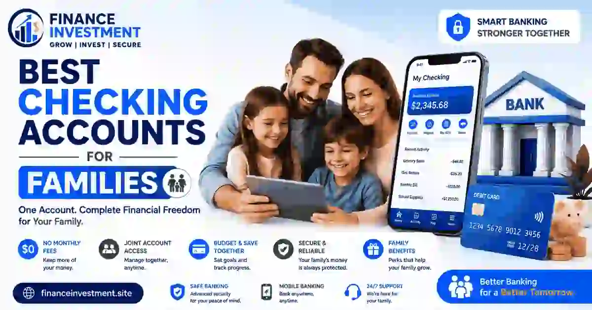 Best Checking Accounts for Families in 2026: Top Family Banking Options