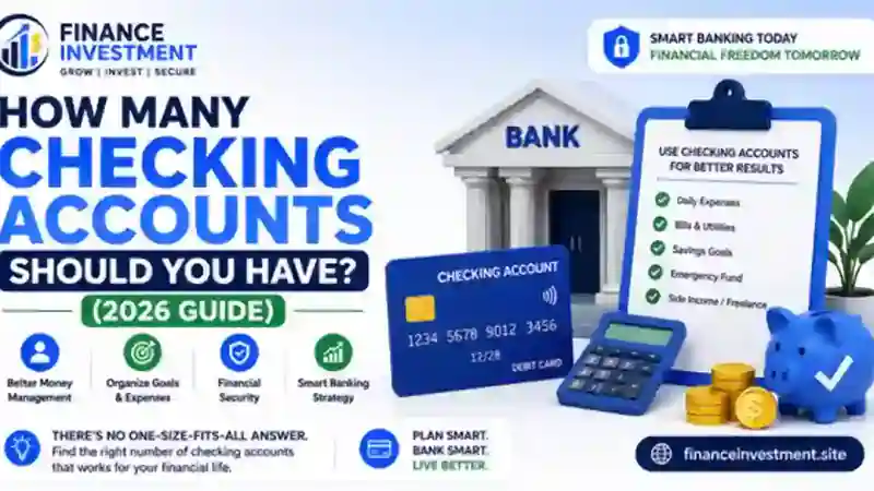 How Many Checking Accounts Should You Have