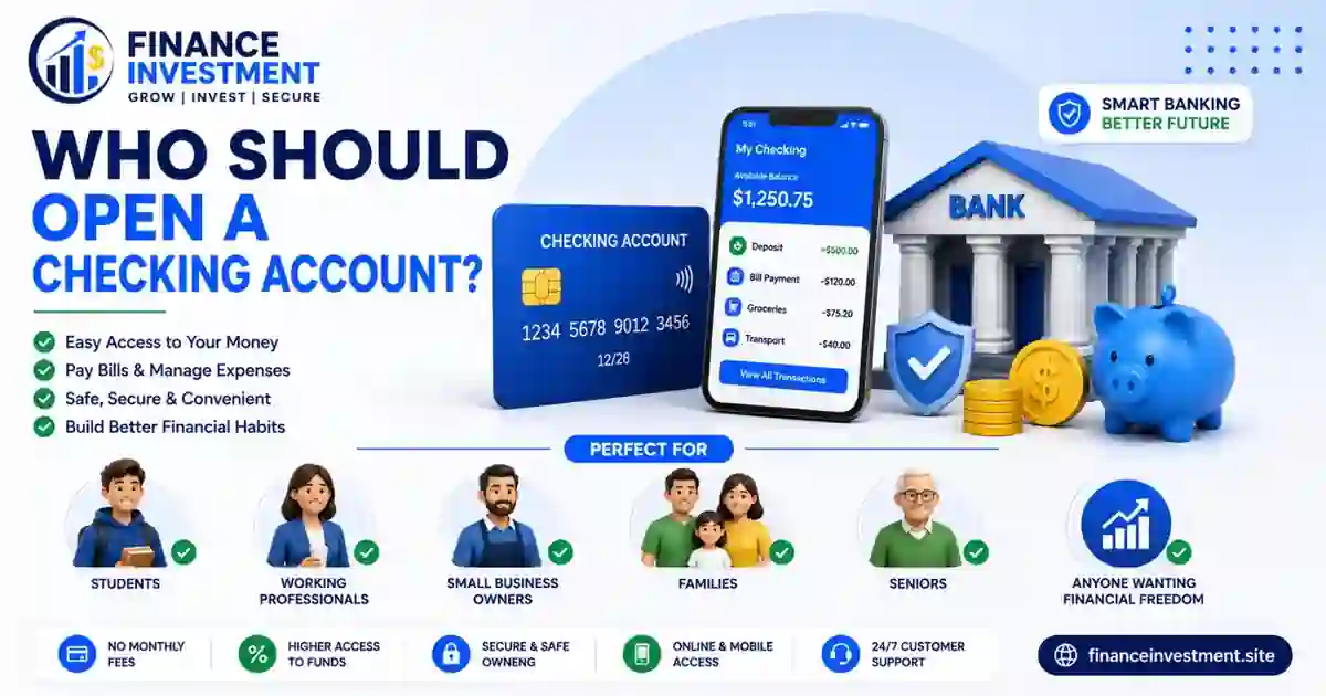 Who Should Open a Checking Account? Ultimate Beginner Guide (USA 2026)