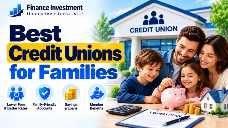 Best Credit Unions for Families in 2026: Top Family Picks