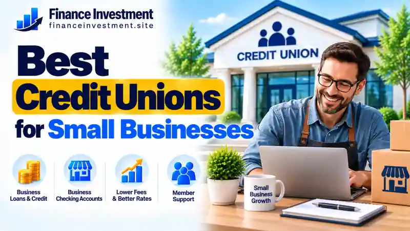 Best Credit Unions for Small Businesses
