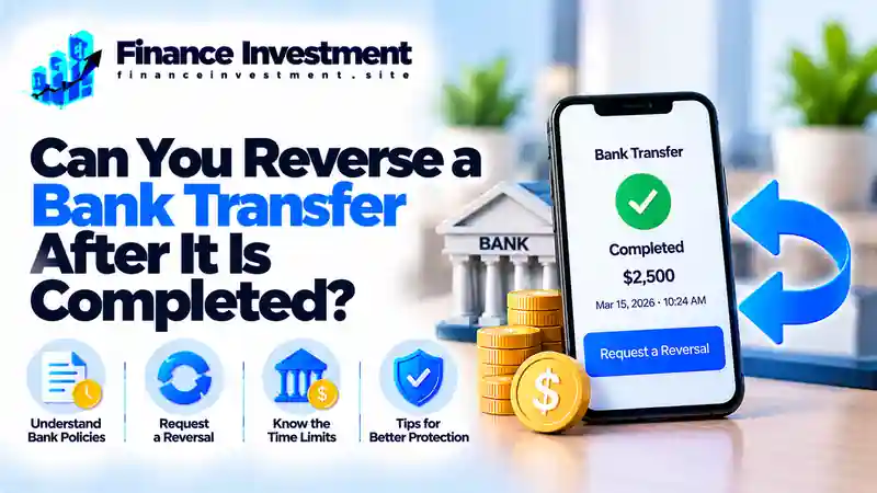 can you reverse a bank transfer after it is completed