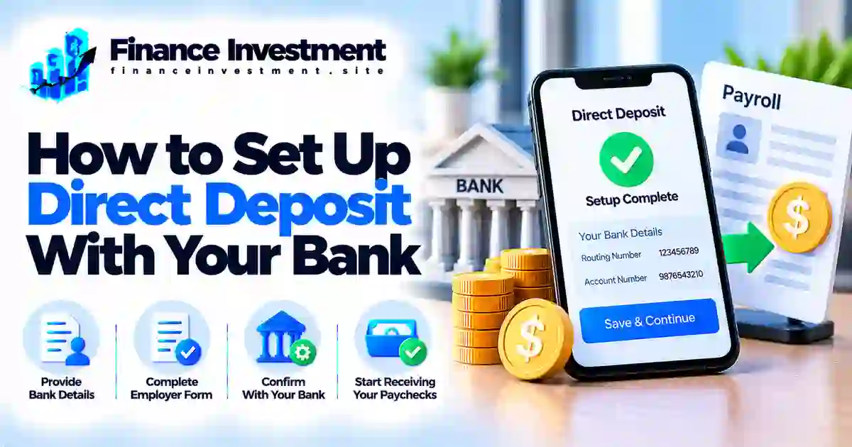 How to Set Up Direct Deposit With Your Bank (2026 Guide)